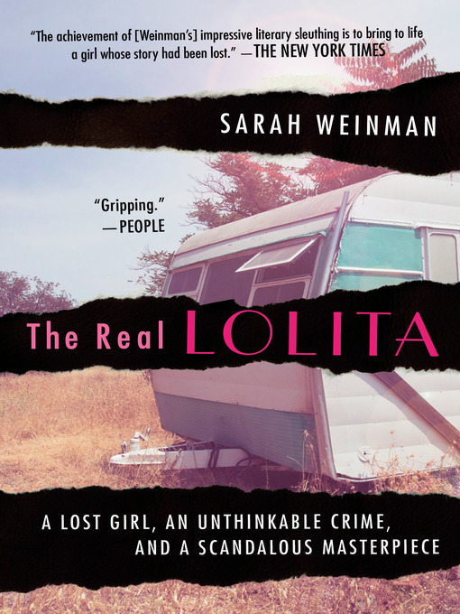 Title details for The Real Lolita by Sarah Weinman - Available